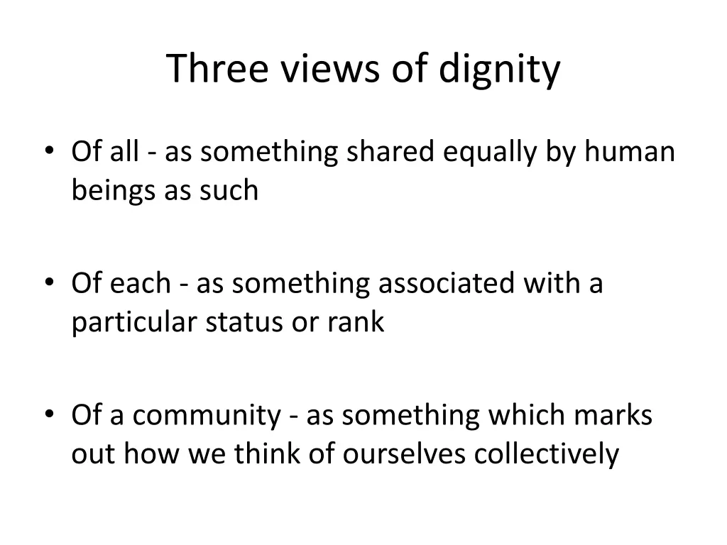 three views of dignity 1