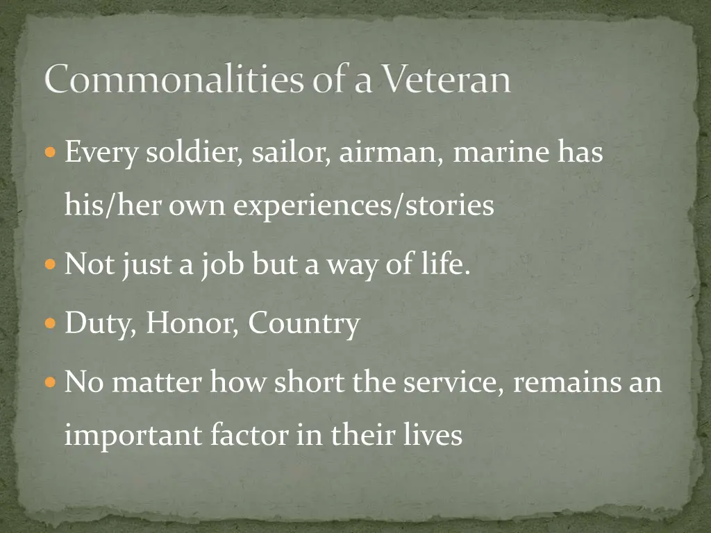 commonalities of a veteran