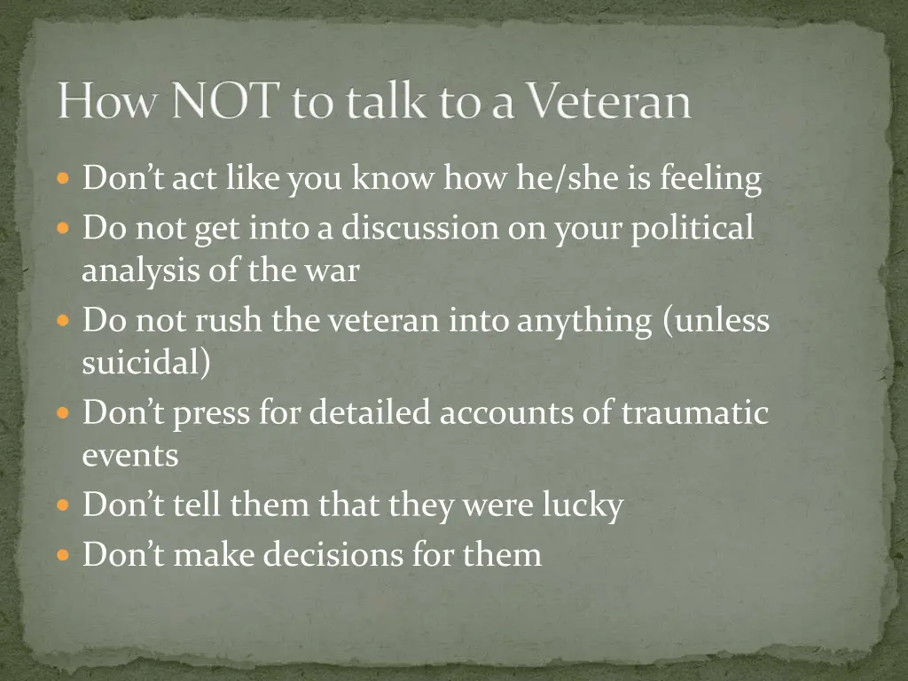 how not to talk to a veteran