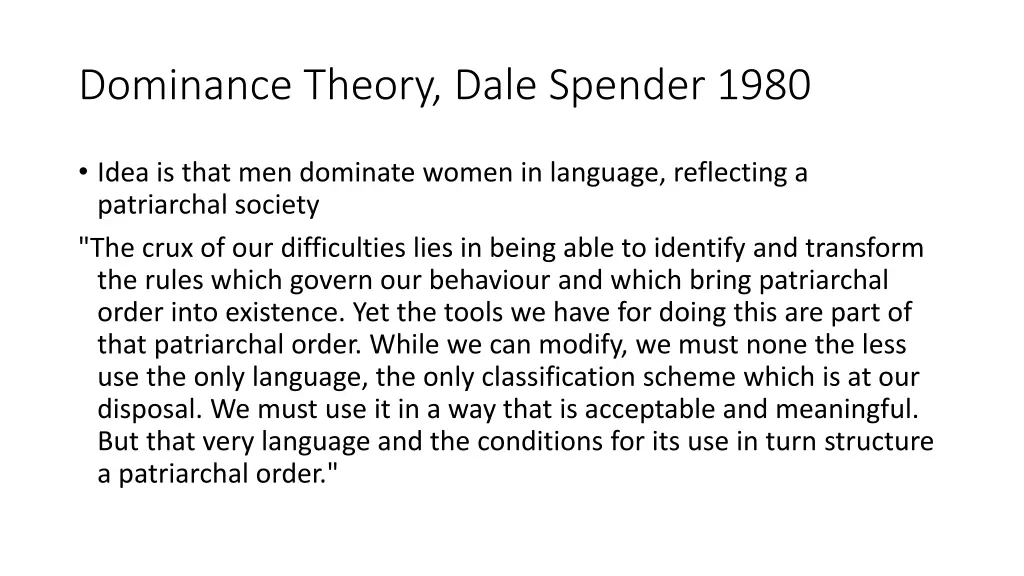 dominance theory dale spender 1980