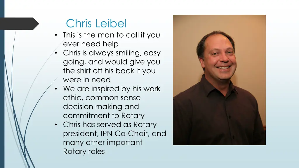 chris leibel this is the man to call if you ever