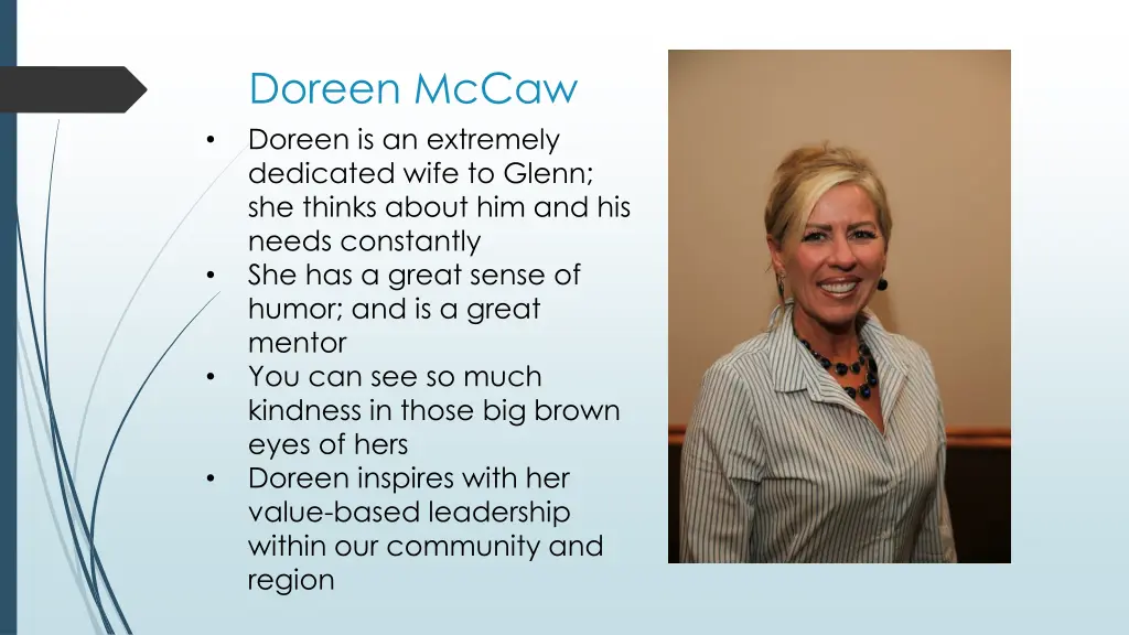 doreen mccaw doreen is an extremely dedicated