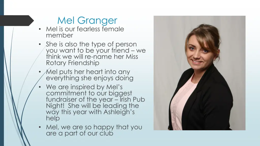 mel granger mel is our fearless female member