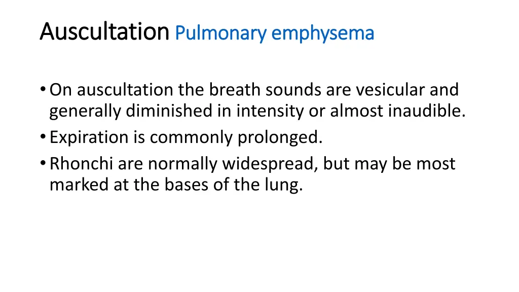 auscultation auscultation pulmonary emphysema