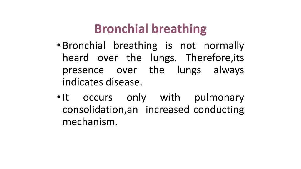 bronchial breathing bronchial breathing