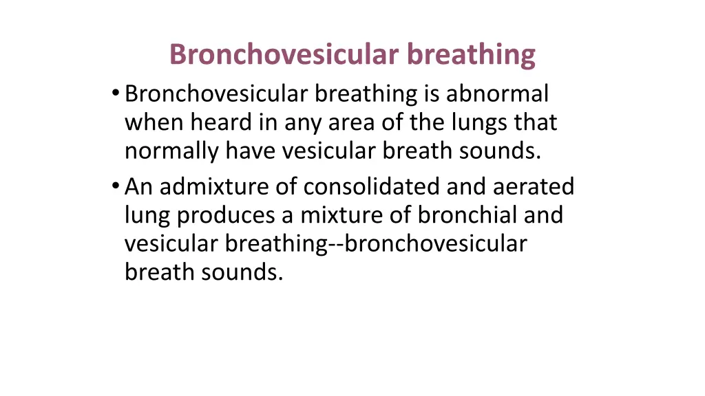 bronchovesicular breathing bronchovesicular