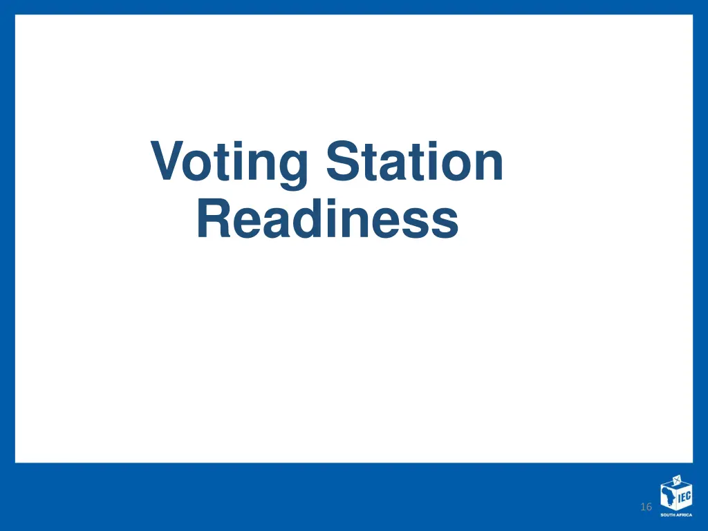 voting station readiness