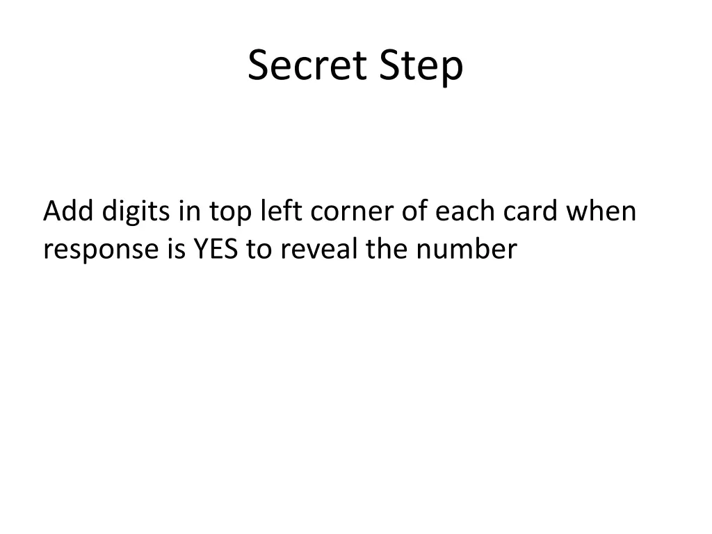 secret step 4