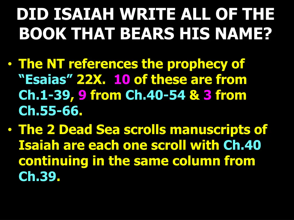 did isaiah write all of the book that bears