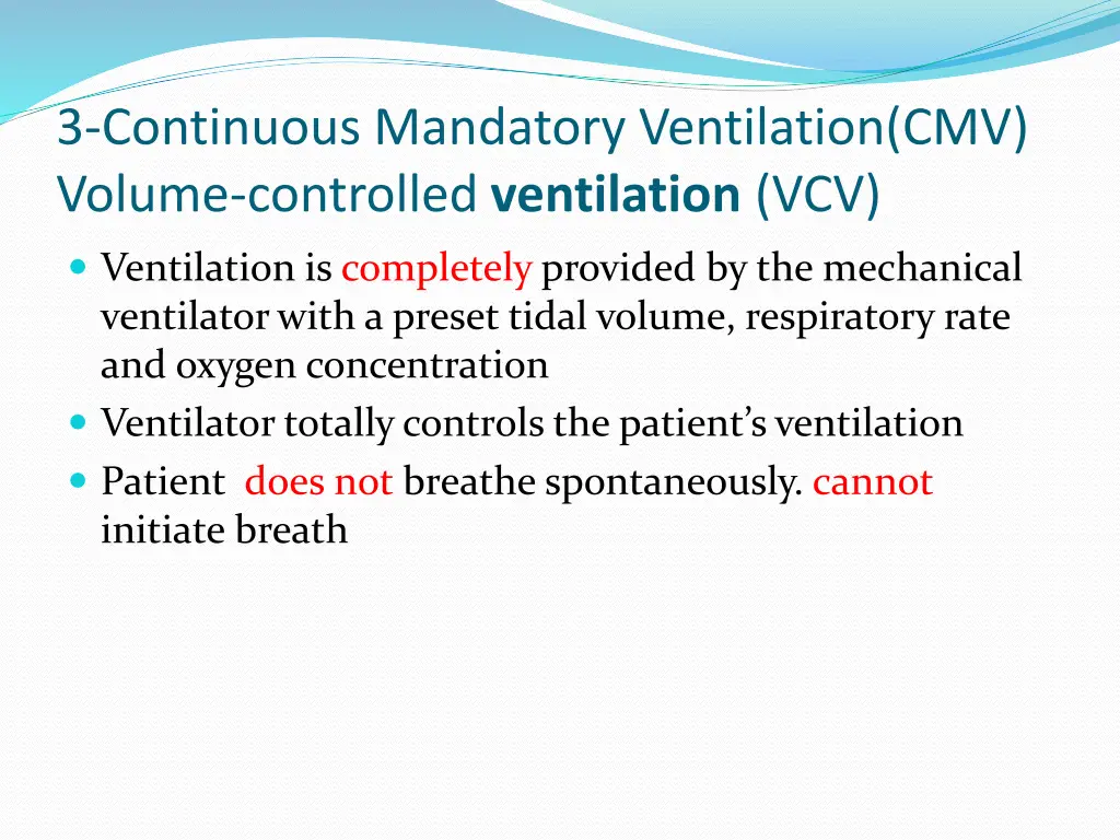 3 continuous mandatory ventilation cmv volume