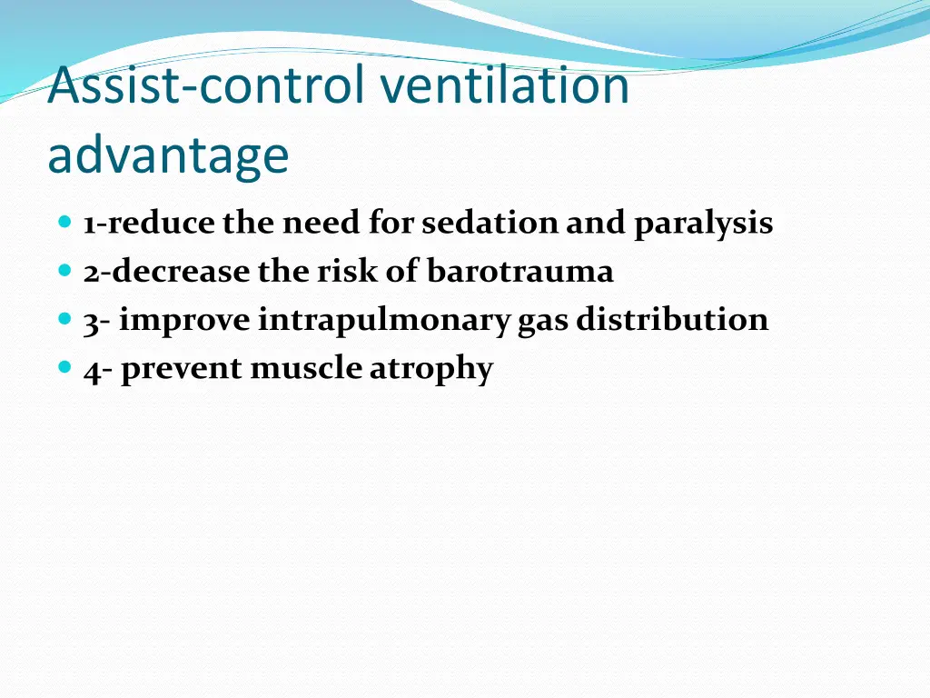 assist control ventilation advantage