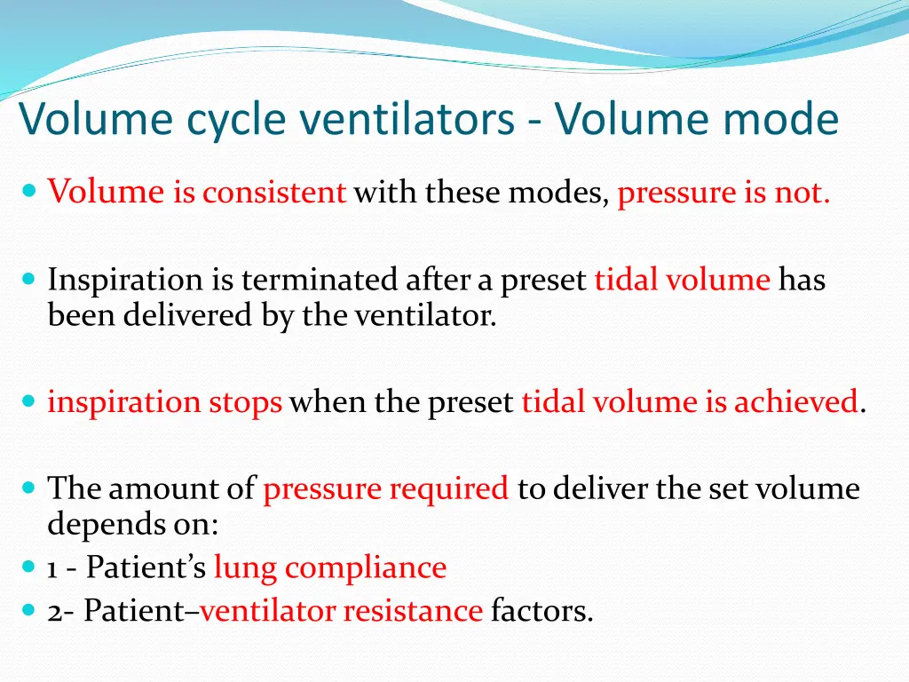 volume cycle ventilators volume mode