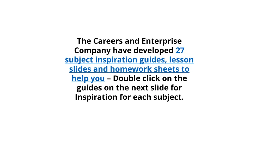 the careers and enterprise company have developed