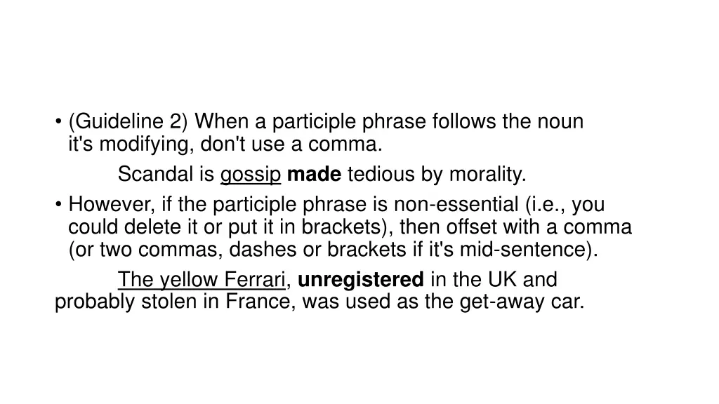 guideline 2 when a participle phrase follows