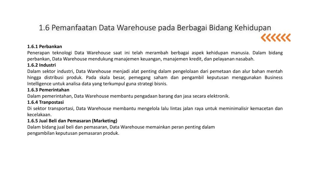 1 6 pemanfaatan data warehouse pada berbagai