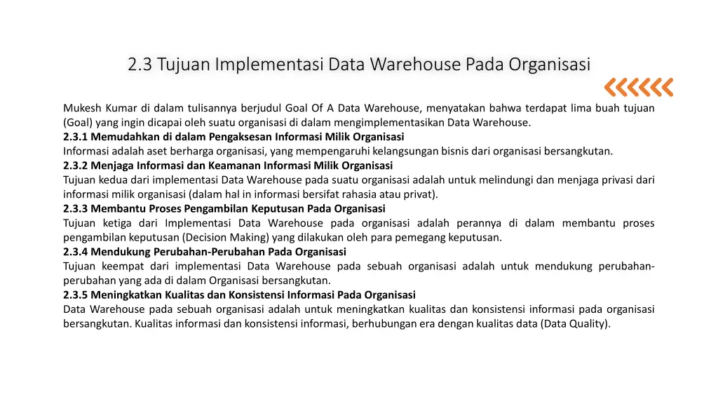 2 3 tujuan implementasi data warehouse pada