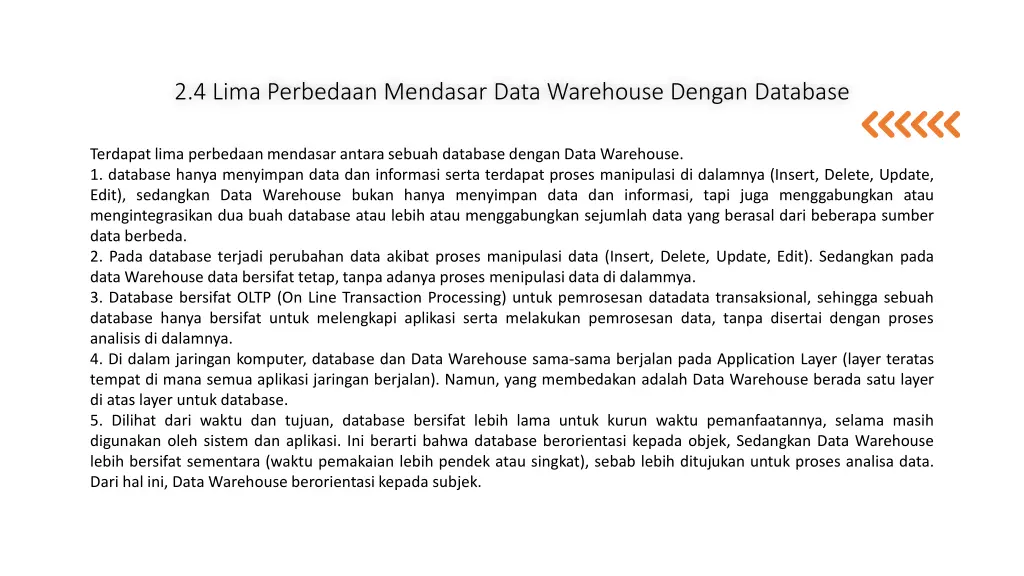 2 4 lima perbedaan mendasar data warehouse dengan