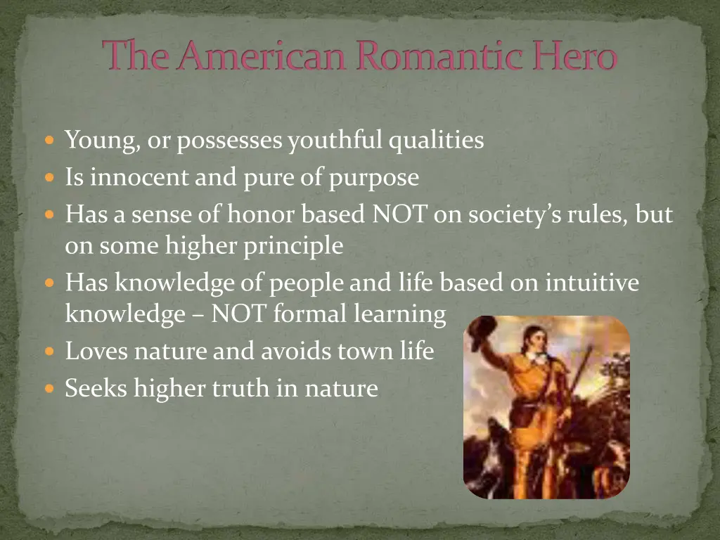 the american romantic hero