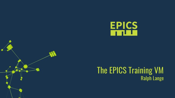 the epics training vm