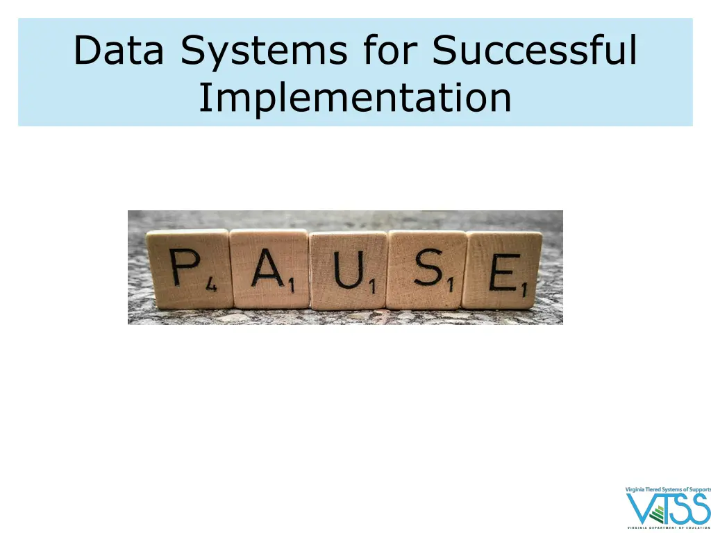 data systems for successful implementation