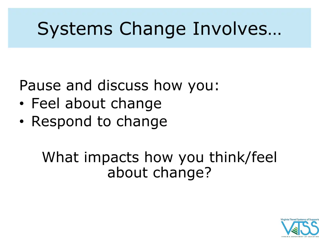 systems change involves