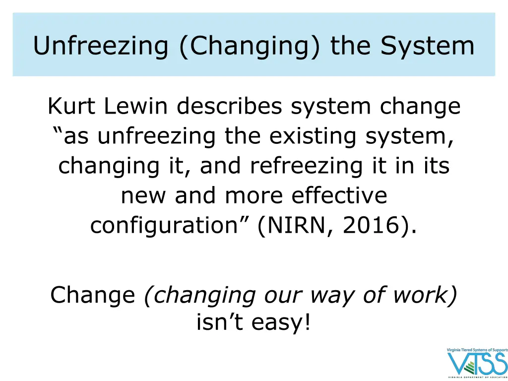 unfreezing changing the system