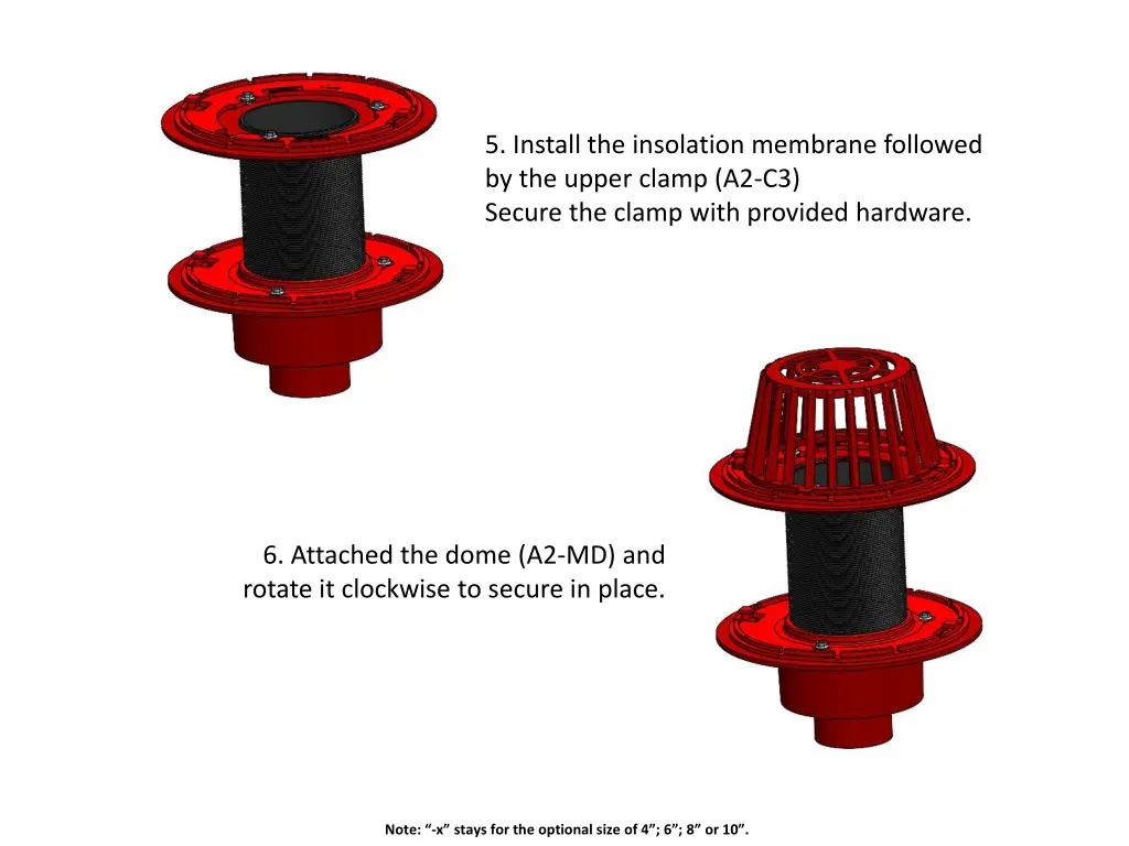 5 install the insolation membrane followed