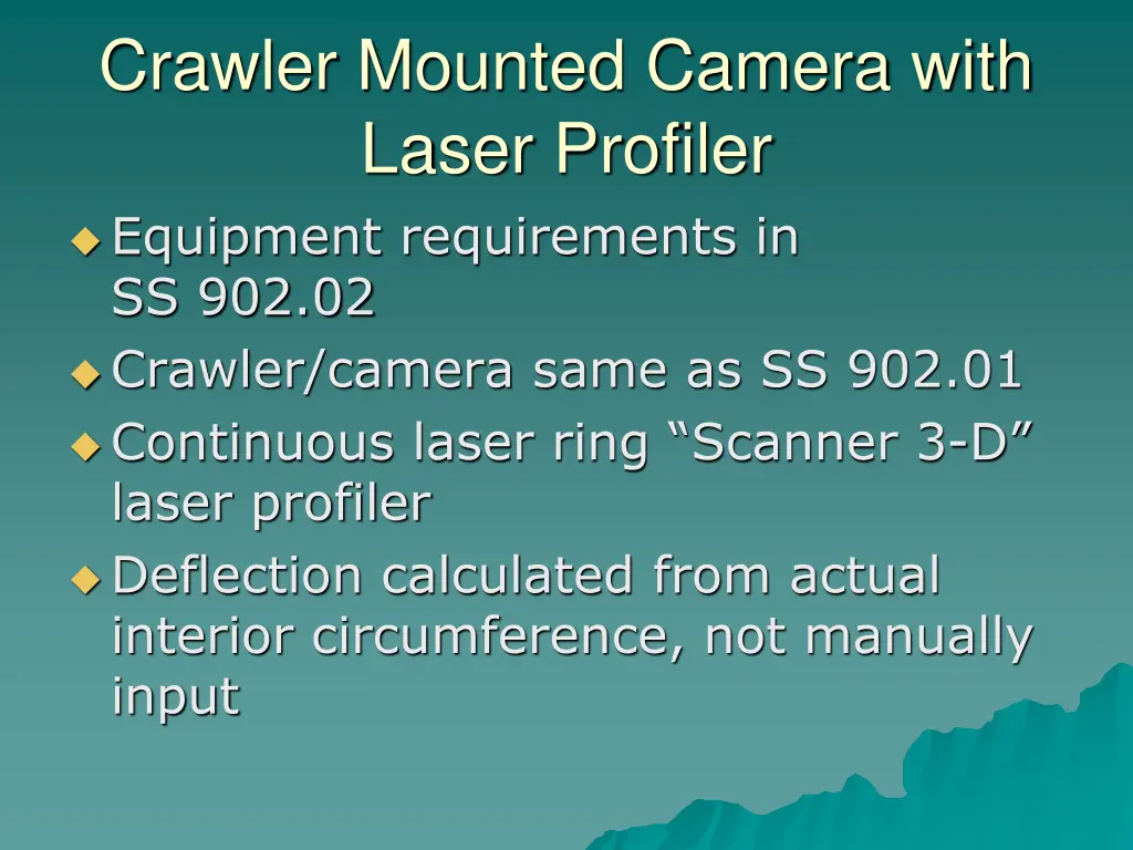 crawler mounted camera with laser profiler