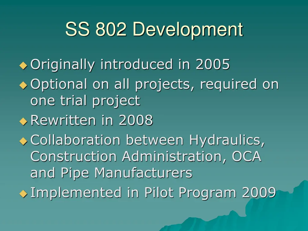 ss 802 development