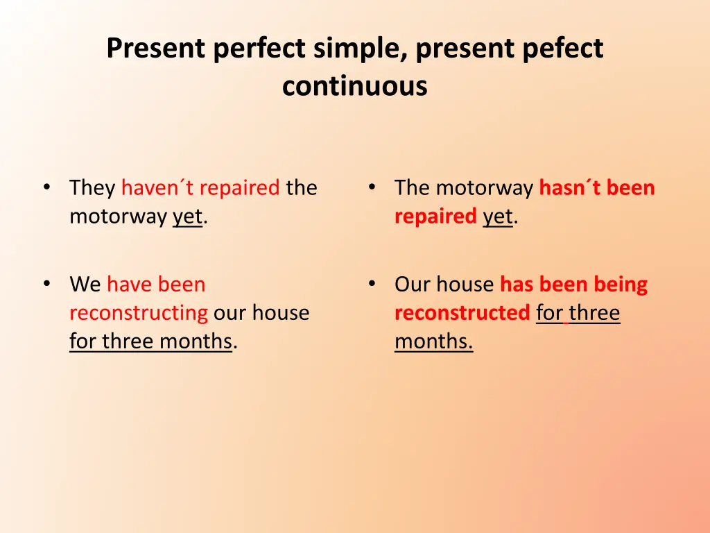 present perfect simple present pefect continuous