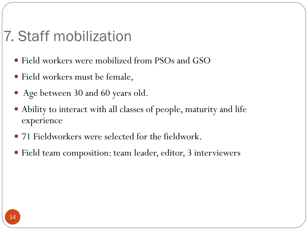 7 staff mobilization