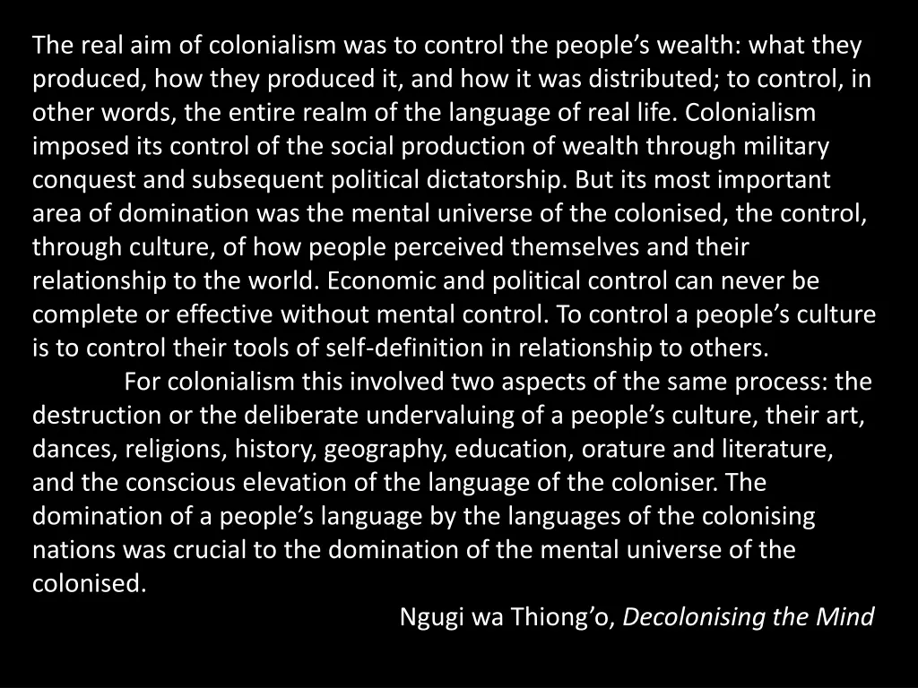 the real aim of colonialism was to control