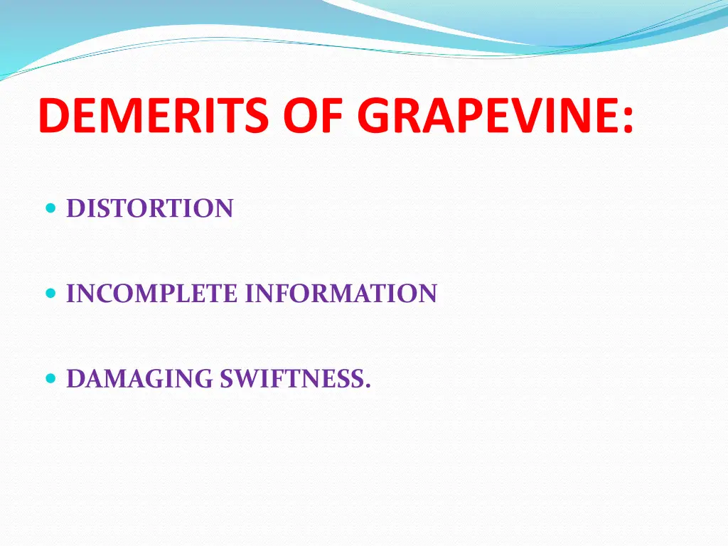 demerits of grapevine