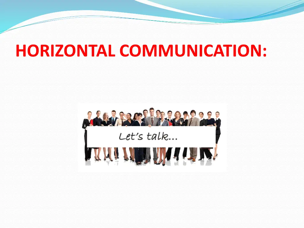 horizontal communication