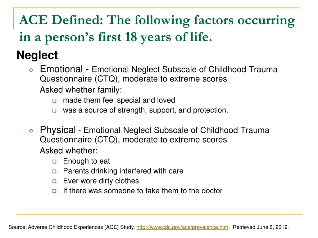 ace defined the following factors occurring 1