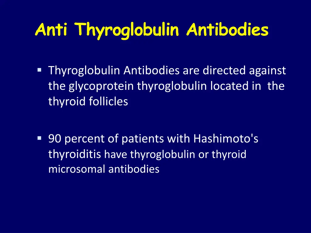 anti thyroglobulin antibodies