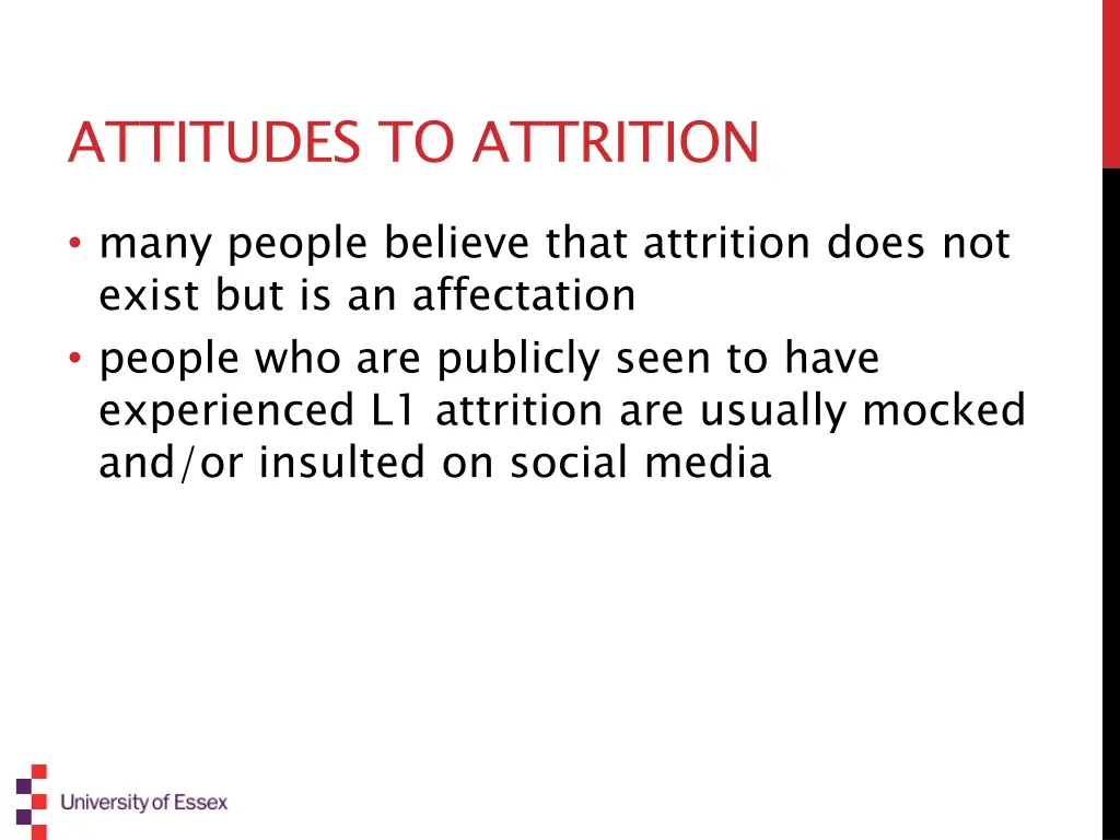 attitudes to attrition