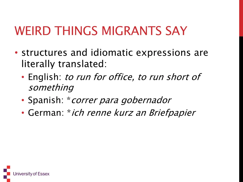 weird things migrants say