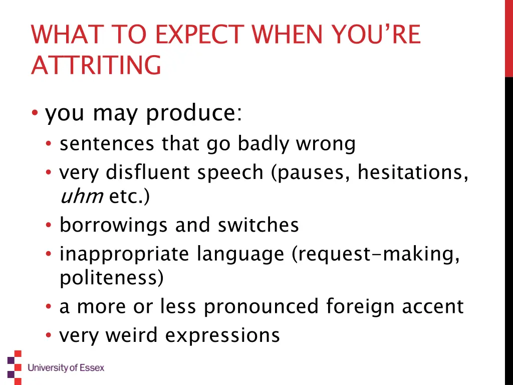 what to expect when you re attriting