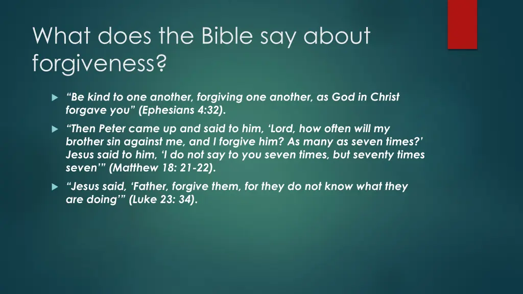 what does the bible say about forgiveness