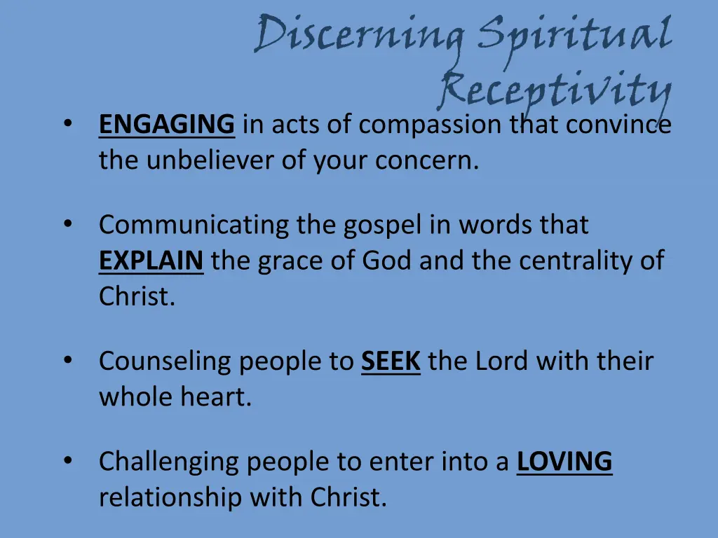 discerning spiritual receptivity engaging in acts