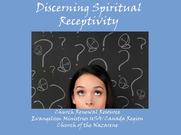 discerning spiritual receptivity