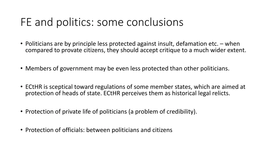 fe and politics some conclusions