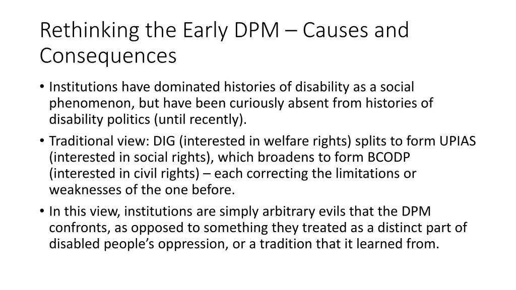 rethinking the early dpm causes and consequences