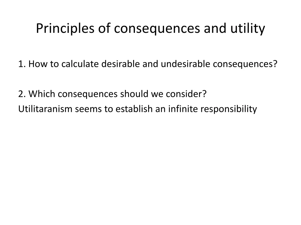 principles of consequences and utility