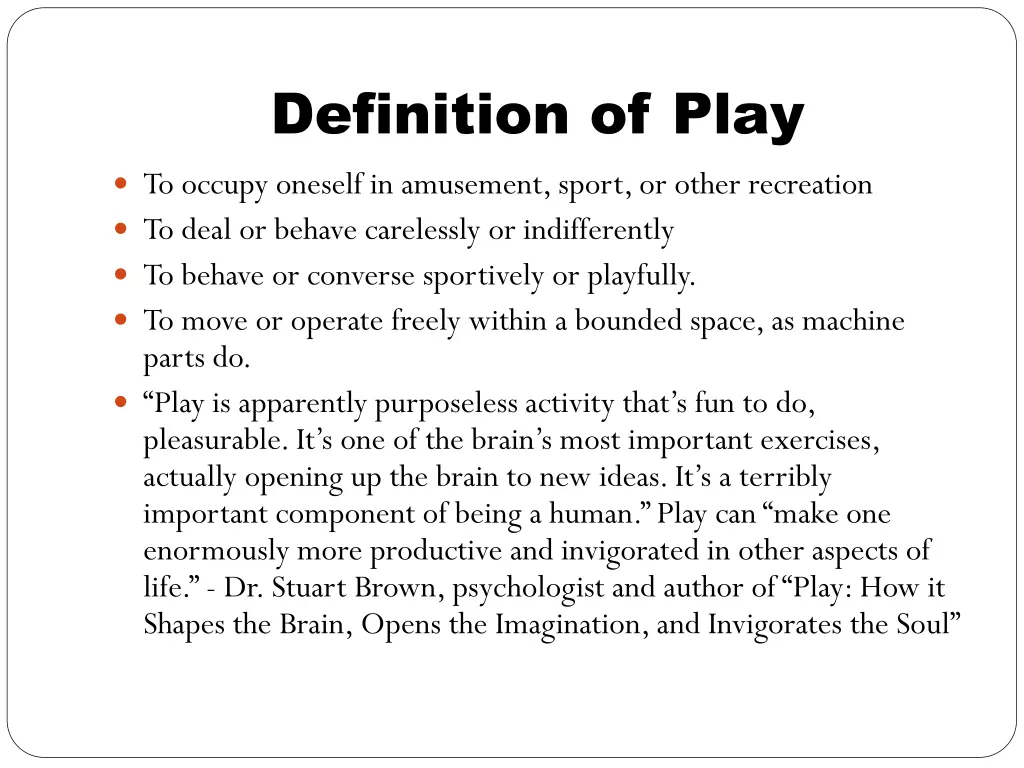 definition of play to occupy oneself in amusement