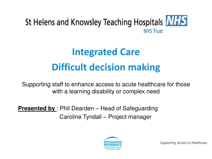 integrated care difficult decision making