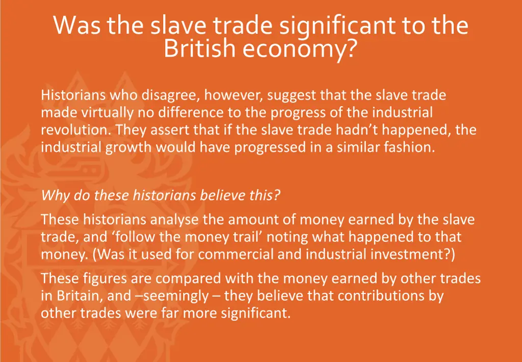 was the slave trade significant to the british 1