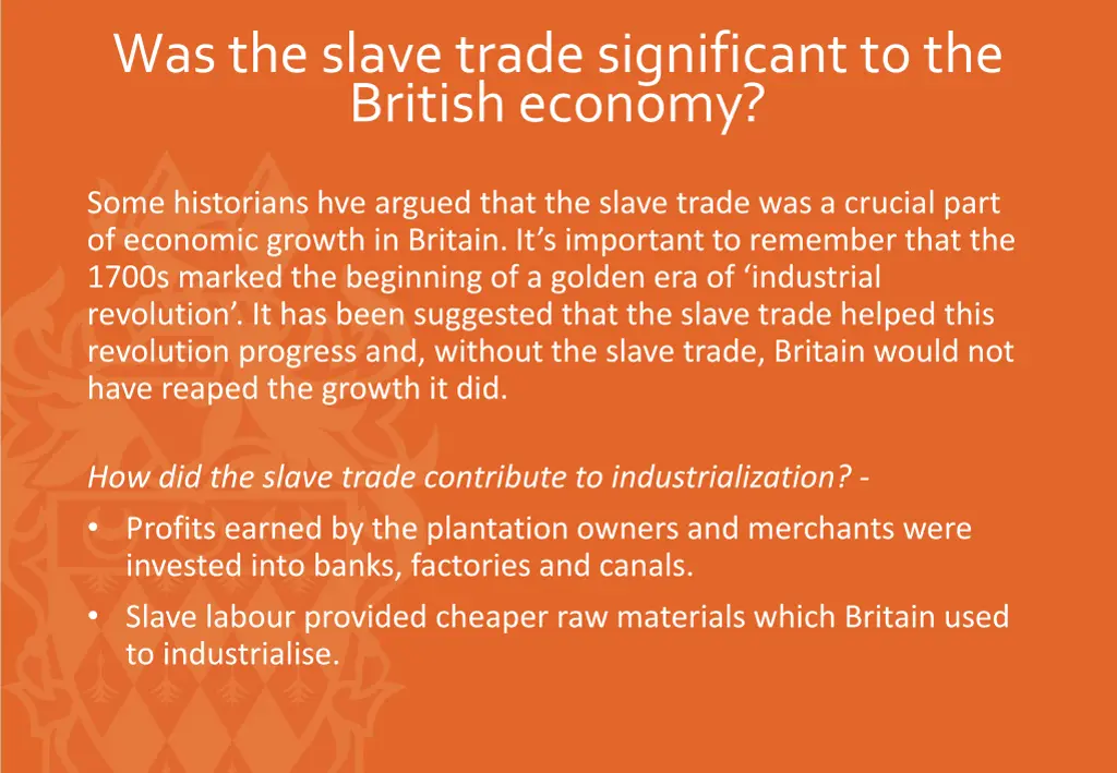 was the slave trade significant to the british