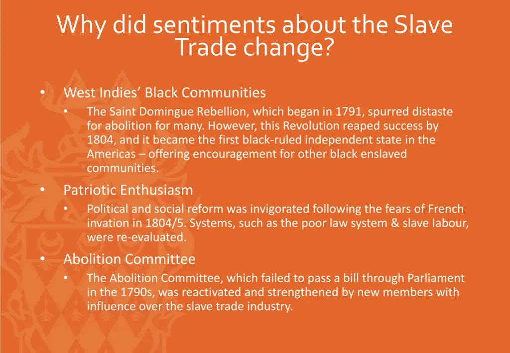 why did sentiments about the slave trade change 1